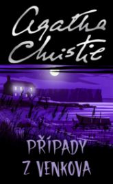 Případy z venkova - Agatha Christie - Světové detektivky Případy z venkova