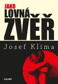 Jako lovná zvěř