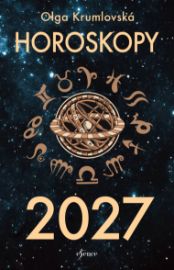 Horoskopy 2027 - Olga Krumlovská - Astrologie, horoskopy Horoskopy 2027