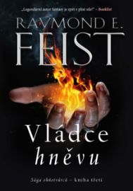 Sága ohňotvůrců - kniha třetí: Vládce hněvu