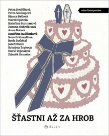 Šťastni až za hrob