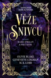 Věže snivců - antologie dark academy