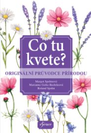 Co tu kvete? Originální průvodce přírodou