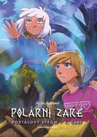 Polární záře: Portálový strom – 1. část