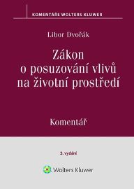 Zákon o posuzování vlivů na životní prostředí - Komentář