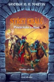Střet Králů 2 - Píseň ledu a ohně 4 - kniha druhá - část druhá