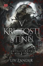 V krutosti stínů - Havraní dvůr 2