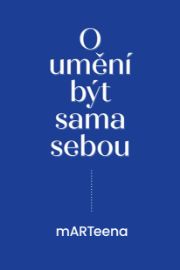 O umění být sama sebou