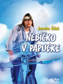 Nebíčko v papuľke - Ani šéfkuchár nemá recept na všetko! (slovensky)