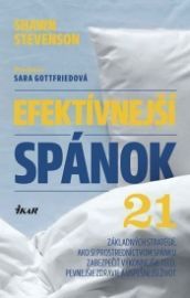 Efektívnejší spánok - 21 základných stratégií, ako si prostredníctvom spánku zabezpečiť vý