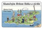 Skutočným Britom ľahko a rýchlo 2
