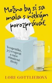 Možno by si sa mala s niekým porozprávať (slovensky)