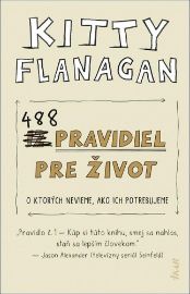 488 pravidiel pre život o ktorých nevieme, ako ich potrebujeme (slovensky)