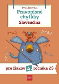 Pravopisné chytáky, Slovenčina - Pre žiakov 4. ročníka základných škôl (slovensky)