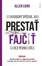 Jednoduchý spôsob, ako prestať fajčiť aj bez pevnej vôle (slovensky)
