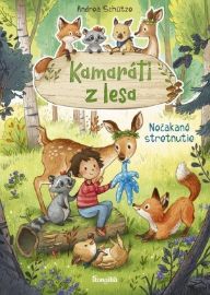 Kamaráti z lesa 1: Nečakané stretnutie (slovensky)
