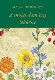Z mojej domácej lekárne (slovensky)