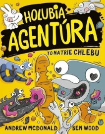 Holubia agentúra to natrie chlebu 6 (slovensky)
