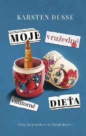 Moje vražedné vnútorné dieťa (slovensky)