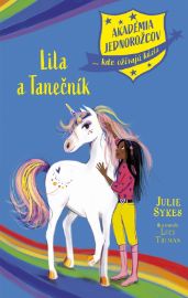 Akadémia jednorožcov 5: Lila a Tanečník (slovensky)