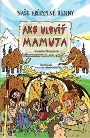 Ako ulovit mamuta (slovensky)