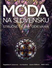 Móda na Slovensku - Stručné dejiny odievania (slovensky)