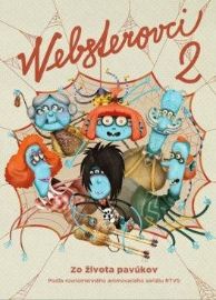 Websterovci 2 - Zo života pavúkov (slovensky)