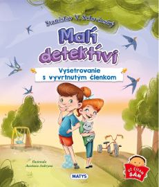 Malí detektívi - Vyšetrovanie s vyvrtnutým členkom