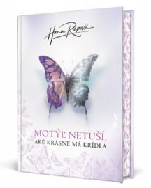 Motýľ netuší, aké krásne má krídla (slovensky)