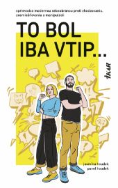 To bol iba vtip... (slovensky)