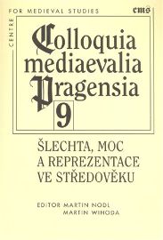 Šlechta, moc a reprezentace ve středověku