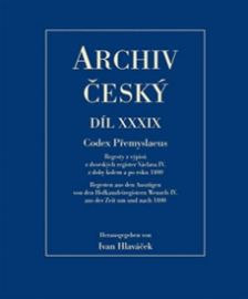 Codex Přemyslaeus - Regesty z výpisů z dvorských register Václava IV. z doby kolem a po ro