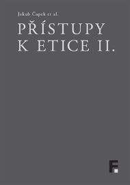 Přístupy k etice II.