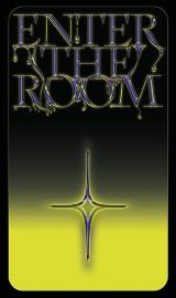 Enter the Room