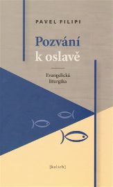 Pozvání k oslavě /Evangelická liturgika/