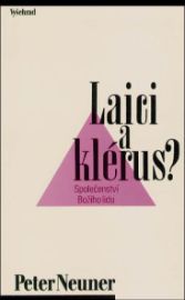 Laici a klérus? - Společenství božího lidu