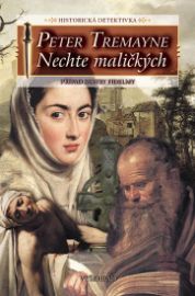 Nechte maličkých - Případ sestry Fidelmy 