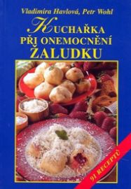 Kuchařka při onemocnění žaludku - 91 receptů
