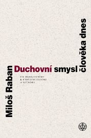 Duchovní smysl člověka dnes