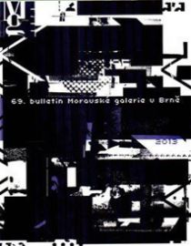 69. Bulletin Moravské galerie v Brně