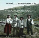 Zmizelý svět Podkarpatské Rusi ve fotografiích Rudolfa Hůlky (1887–1961) / The Lost World - Lukáš Babka,Hana Opleštilová - Literatura faktu Zmizelý svět Podkarpatské Rusi ve fotografiích Rudolfa Hůlky (1887–1961) / The Lost World