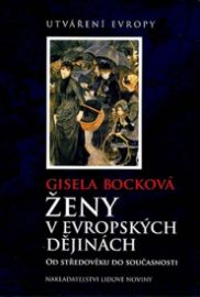Ženy v evropských dějinách od středověku do současnosti