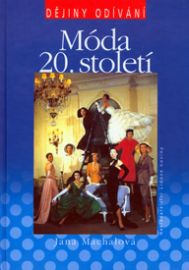 Dějiiny odívání - Móda 20.století