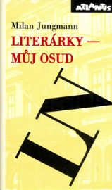 Literárky – můj osud