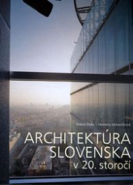 Architektúra Slovenska v 20. storočí