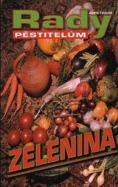 Rady pěstitelům -zelenina
