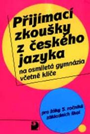 Přijímací zkoušky z českého jazyka na osmiletá gymnázia