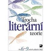 Trocha literární teorie