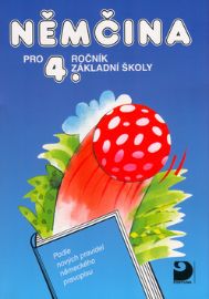 Němčina pro 4. ročník ZŠ - Učebnice
