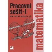Matematika pro 3. ročník ZŠ - 1. část - Pracovní sešit